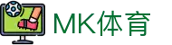 MK体育官方网站在线登录入口